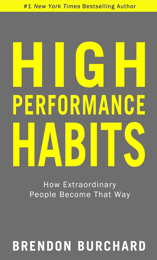Valuebury - Book - High Performance Habits - Brendon Burchard