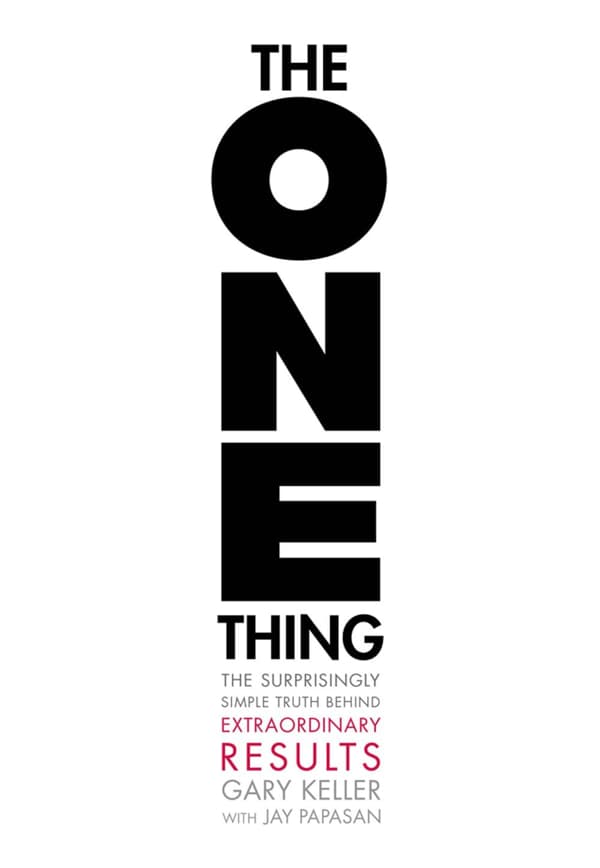 Valuebury - Book - The ONE Thing - Gary Keller and Jay Papasan