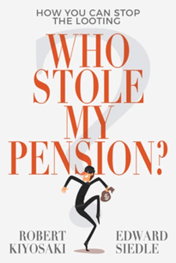 Valuebury - Book - Who Stole My Pension? - Robert T. Kiyosaki
