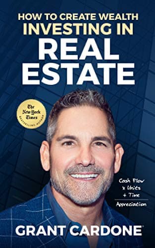 Valuebury - Free Book - How To Create Wealth Investing In Real Estate - Grant Cardone