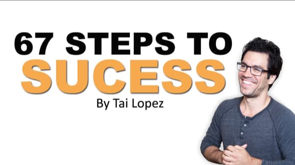 Valuebury - Online Course - 67 Steps to Getting Anything You Want Out of Life: Health, Wealth, Love, & Happiness by Tai Lopez