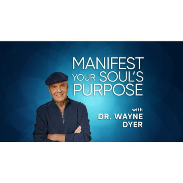 Valuebury - Online Course - Manifest Your Soul's Purpose Online Course by Dr. Wayne W. Dyer