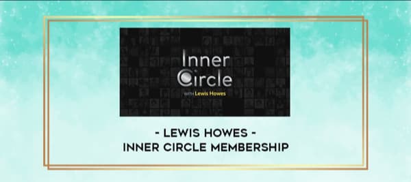 Valuebury - Online Membership - Lewis Howes Inner Circle by Lewis Howes